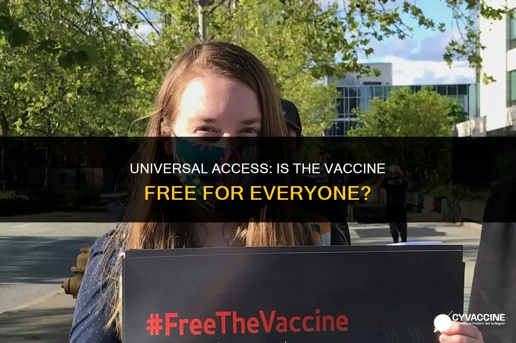 is the vaccine free for everyone