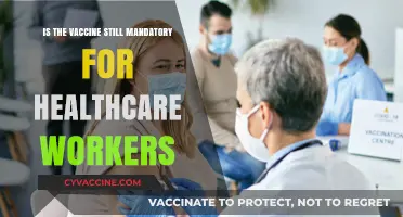Is the COVID-19 Vaccine Still Mandatory for Healthcare Workers?