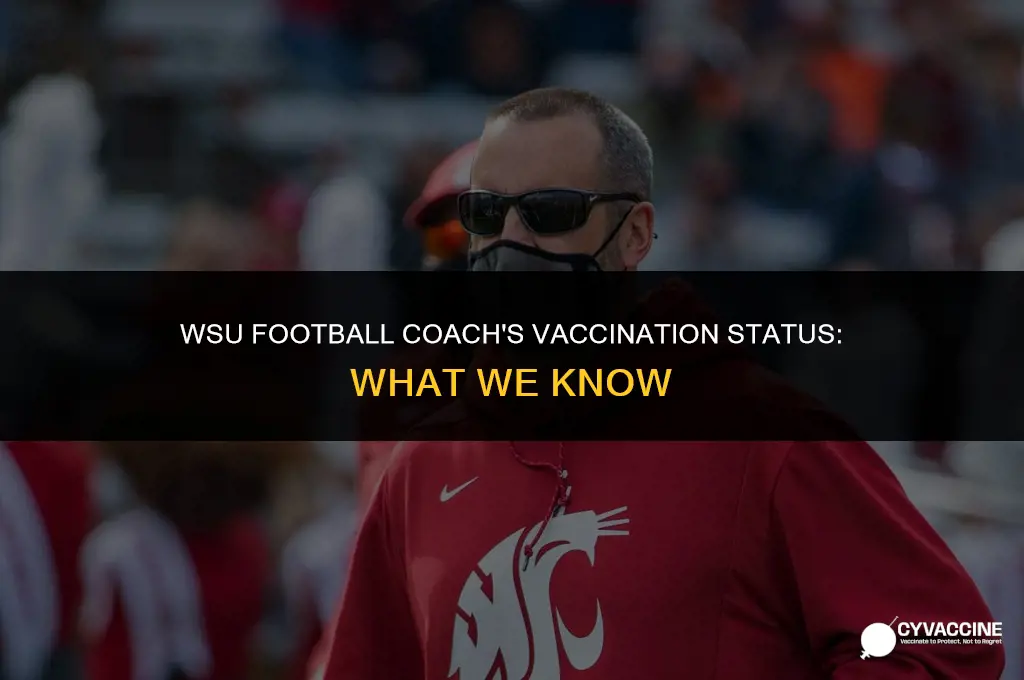 is the wsu football coach vaccinated