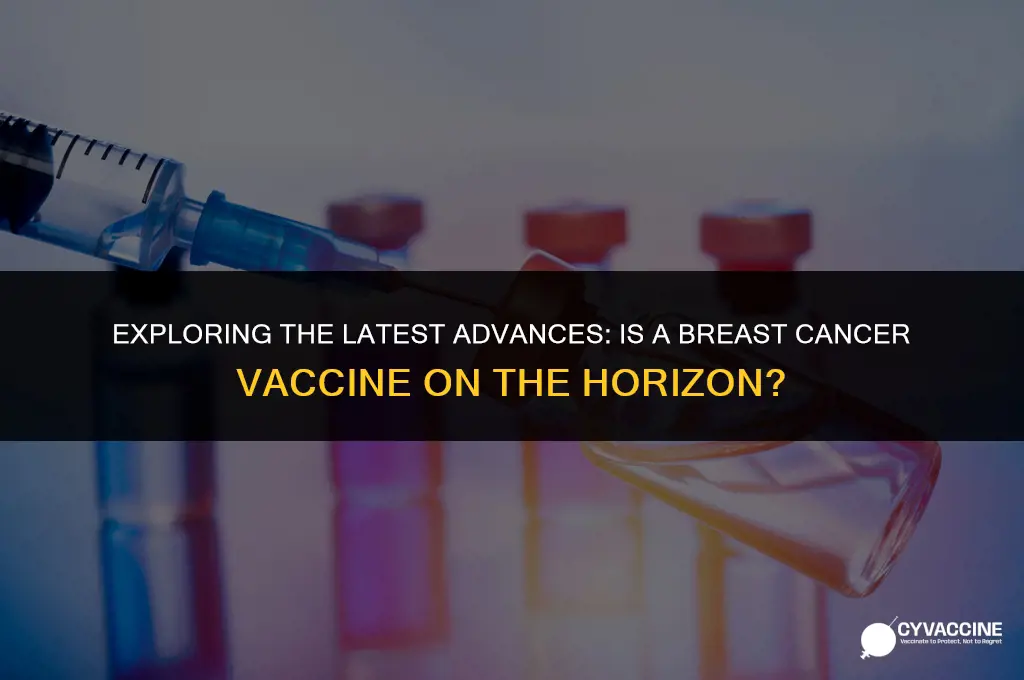 is there a breast cancer vaccine