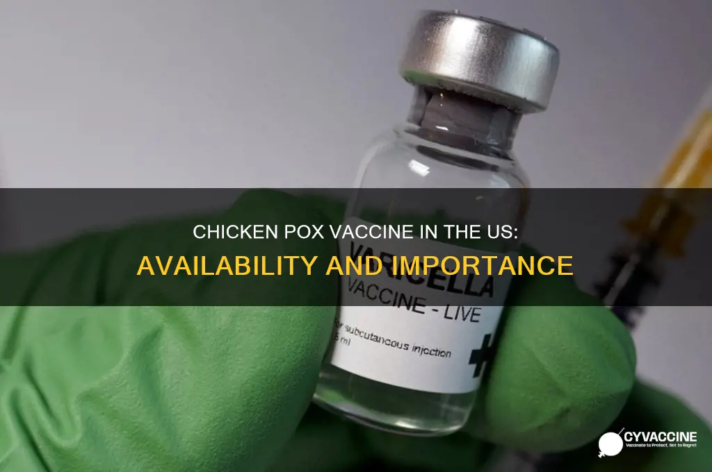 is there a chicken pox vaccine in the us