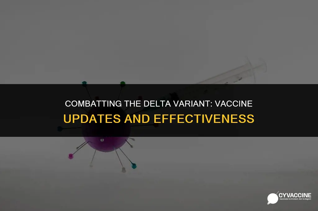 is there a delta varient vaccine