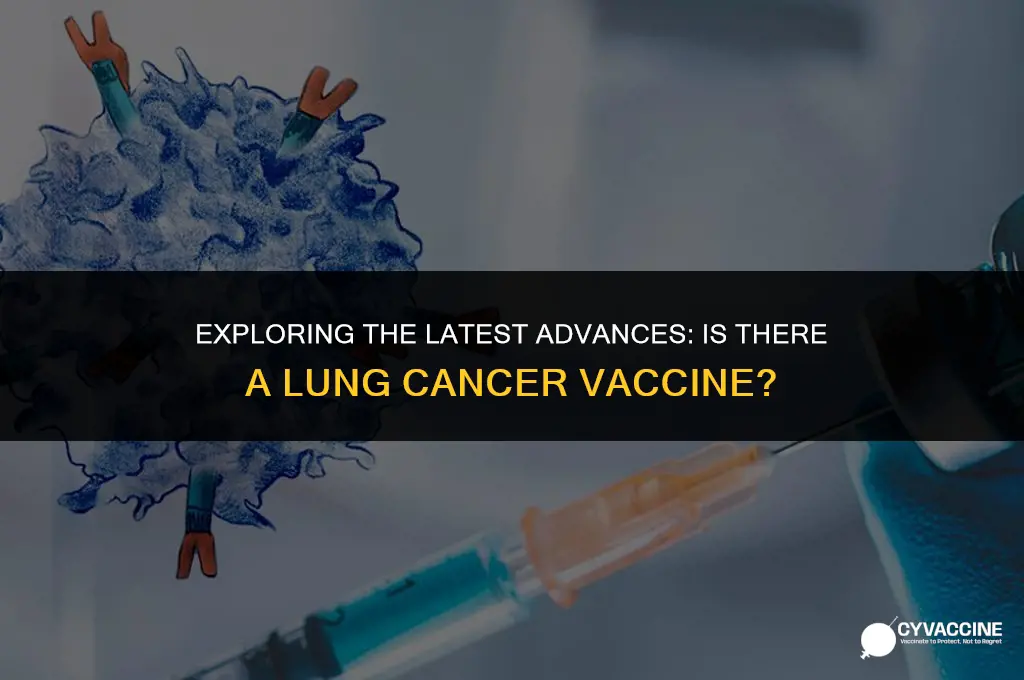 is there a lung cancer vaccine