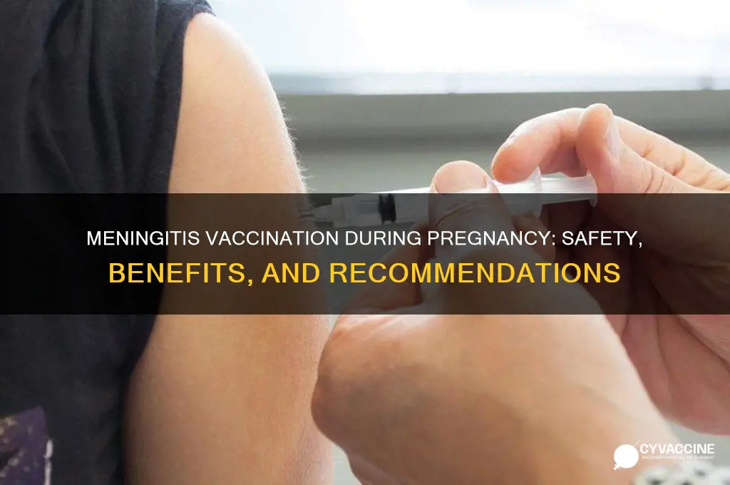 is there a menigitis vaccination for pregnant women