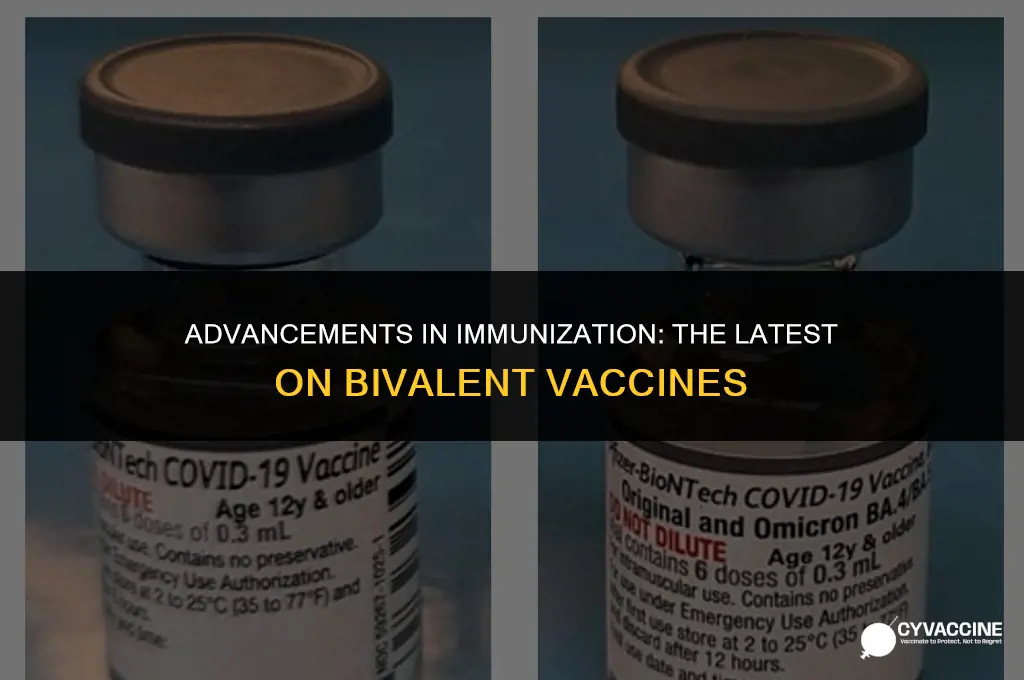 is there a new bivalent vaccine