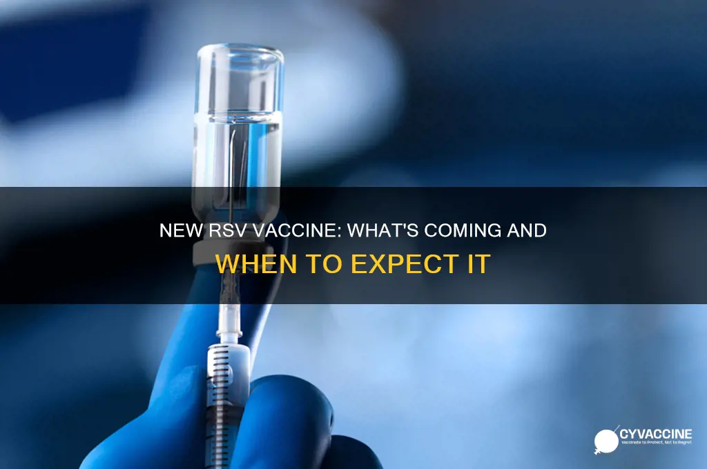is there a new rsv vaccine coming out
