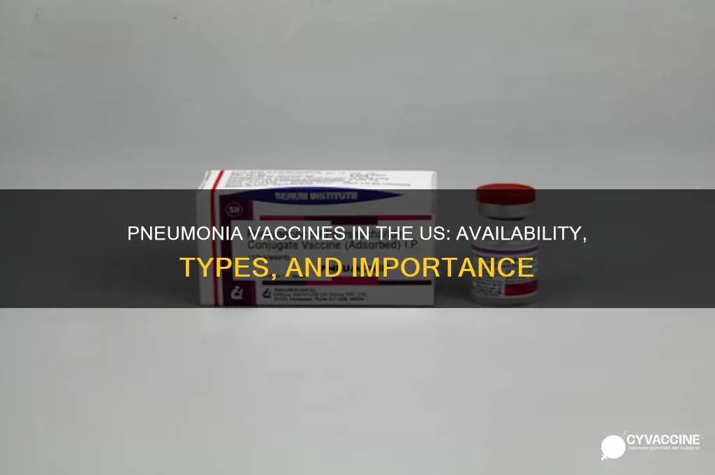 is there a pneumonia vaccine in the us