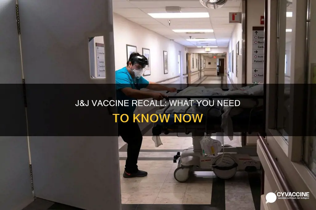 is there a recall on j&j vaccine