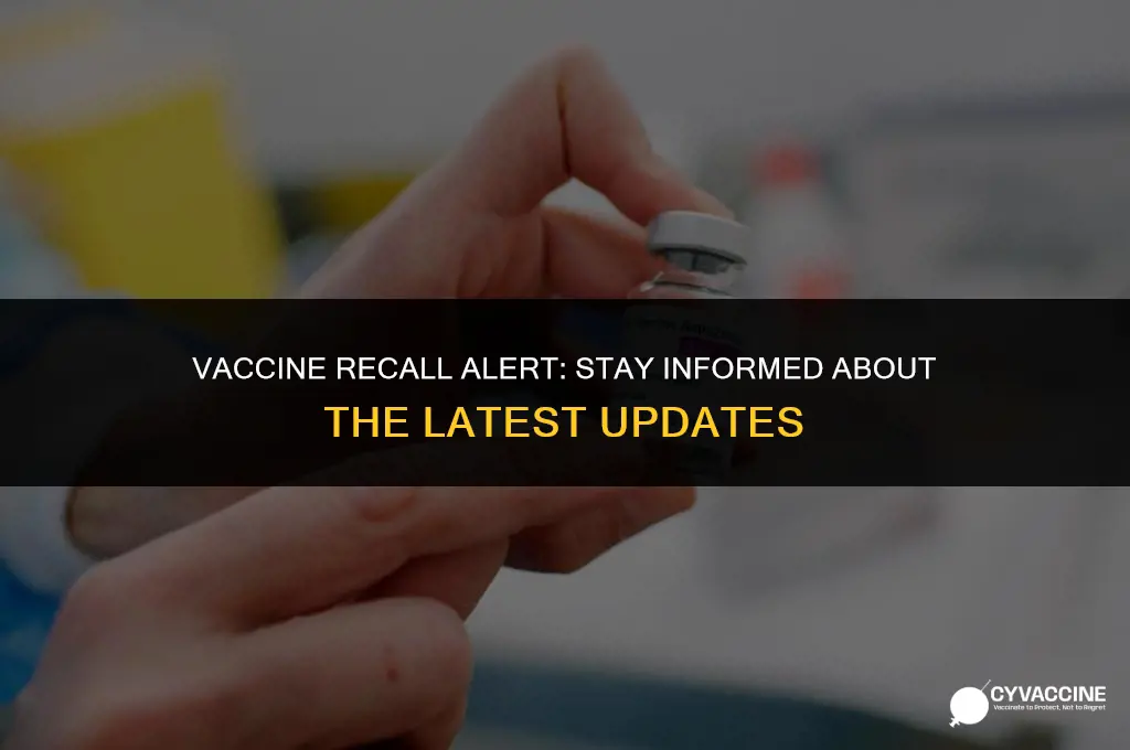 is there a recall on vaccines