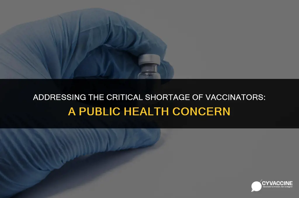 is there a shortage of vaccinators