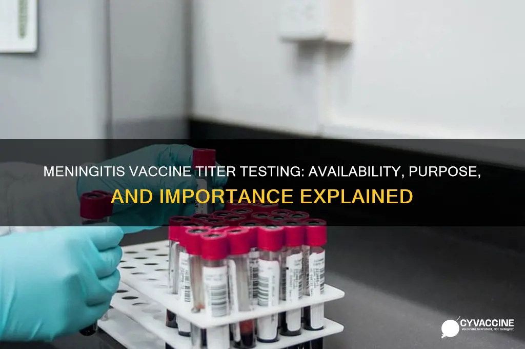 is there a titer for the menningtisi vaccine