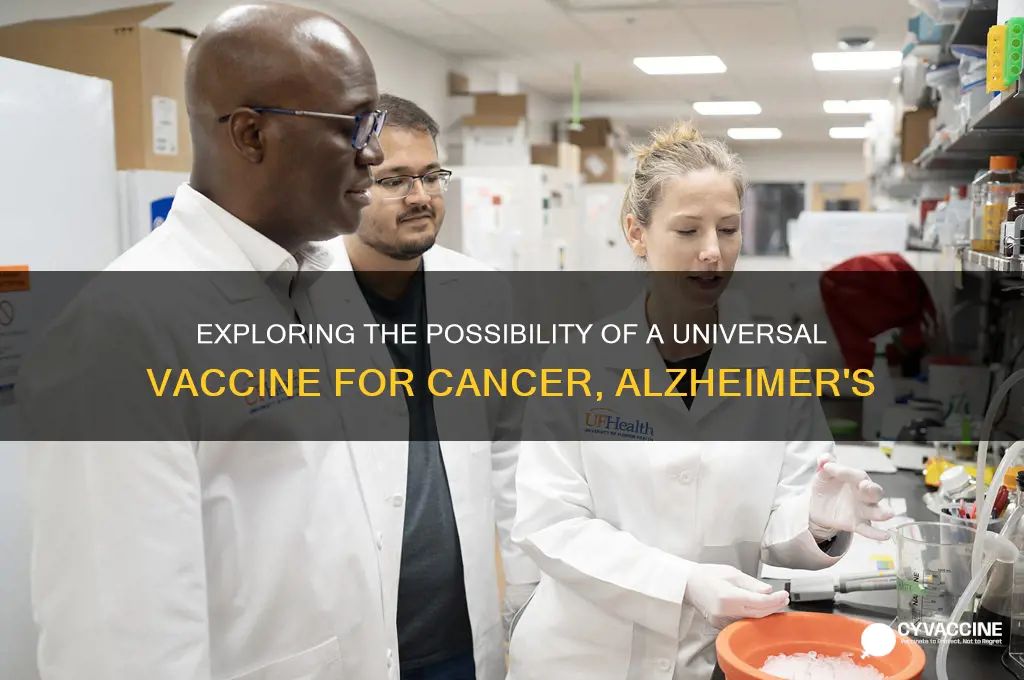 is there a universal vaccine that prevents cancer alzheimer