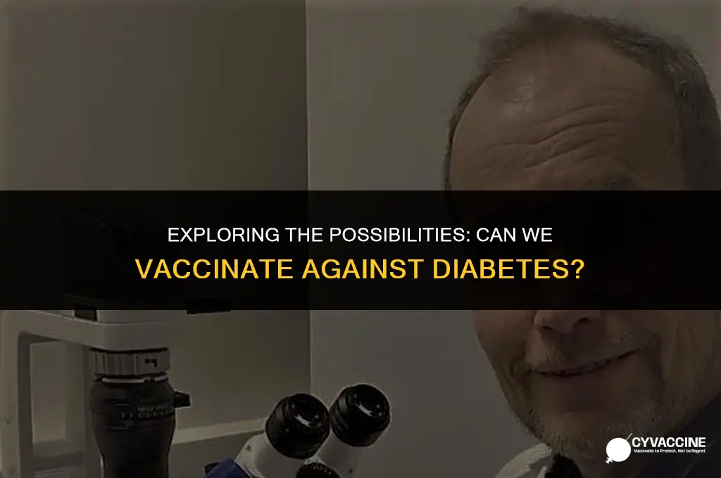 is there a vaccination for diabetes