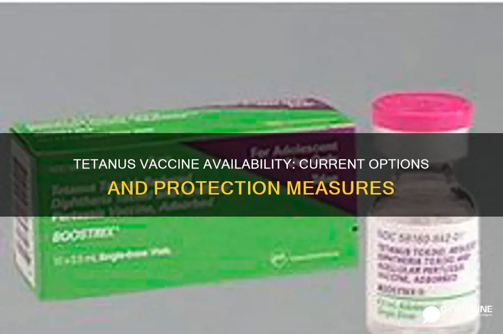 is there a vaccine currently available for tetanus