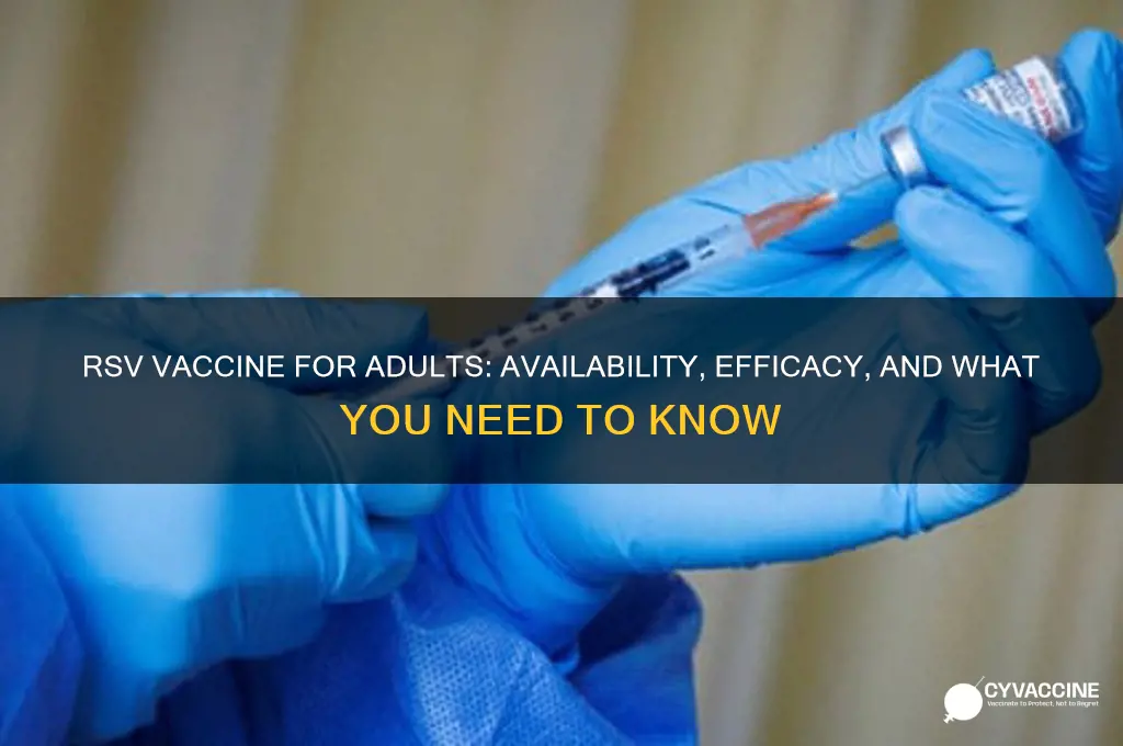 is there a vaccine for adults for rsv