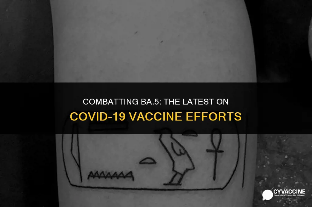 is there a vaccine for ba5