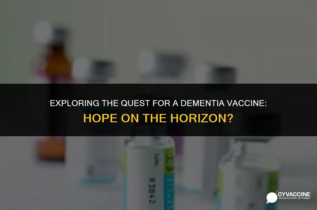 is there a vaccine for dementia