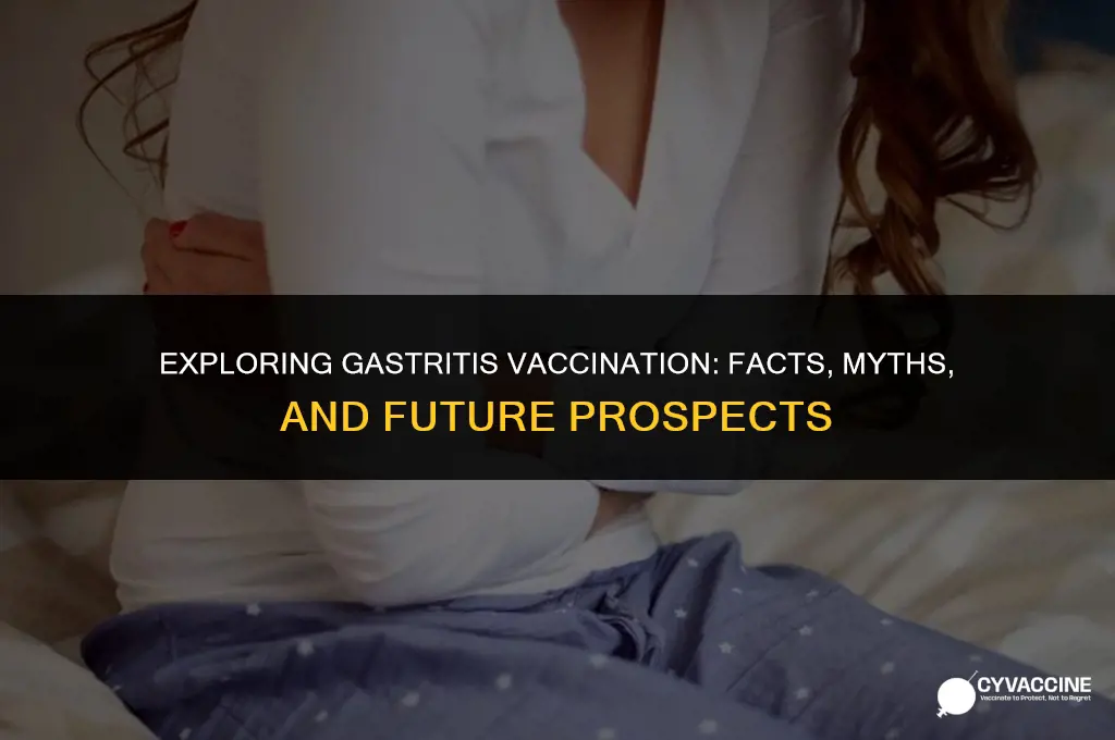 is there a vaccine for gastritis