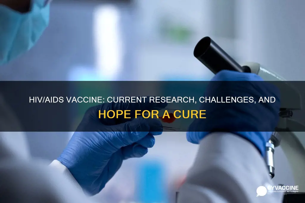is there a vaccine for hiv and aids