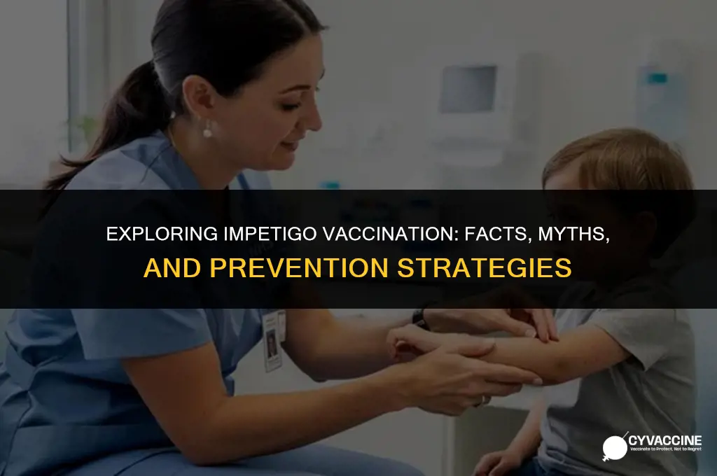 is there a vaccine for impetigo
