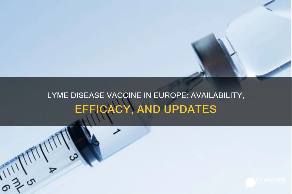 is there a vaccine for lyme disease in europe