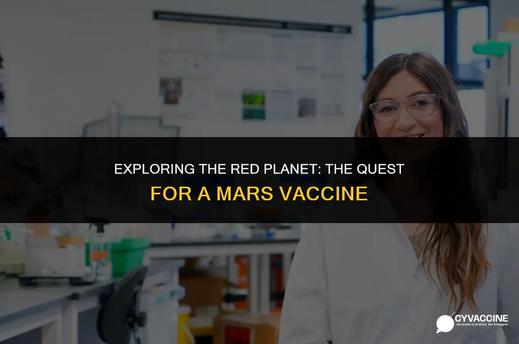 is there a vaccine for mars