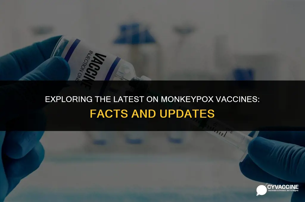 is there a vaccine for monkey