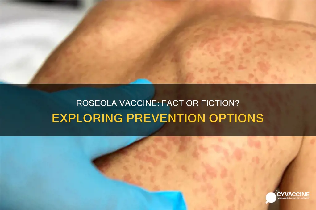 is there a vaccine for roseola
