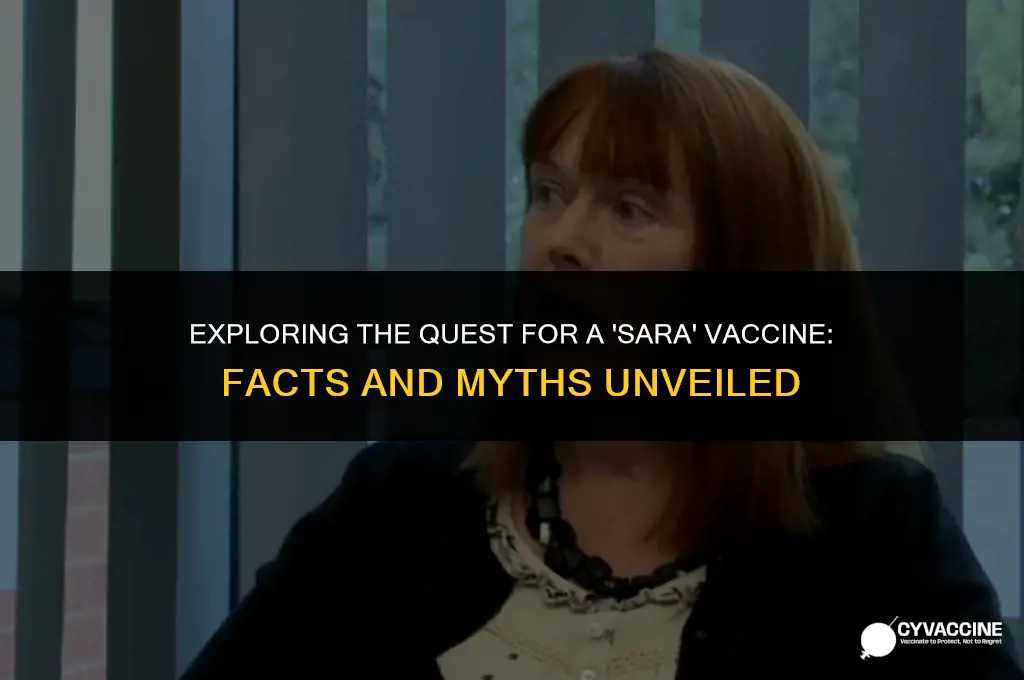 is there a vaccine for sara