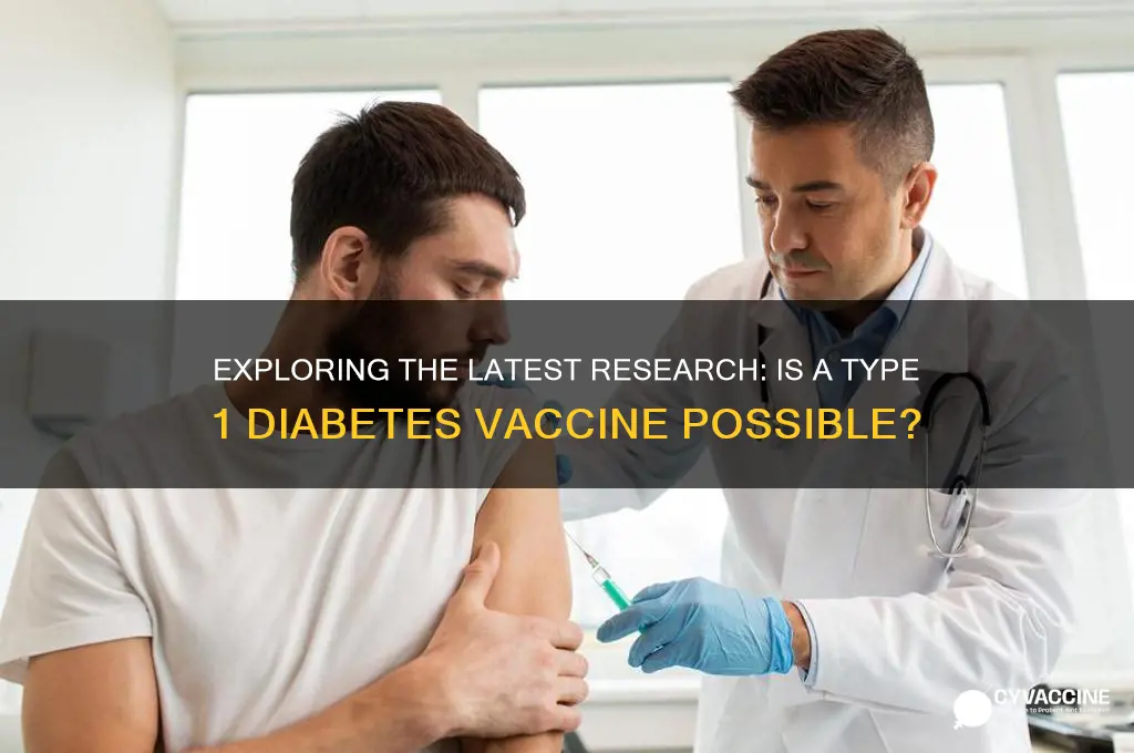 is there a vaccine for type 1 diabetes