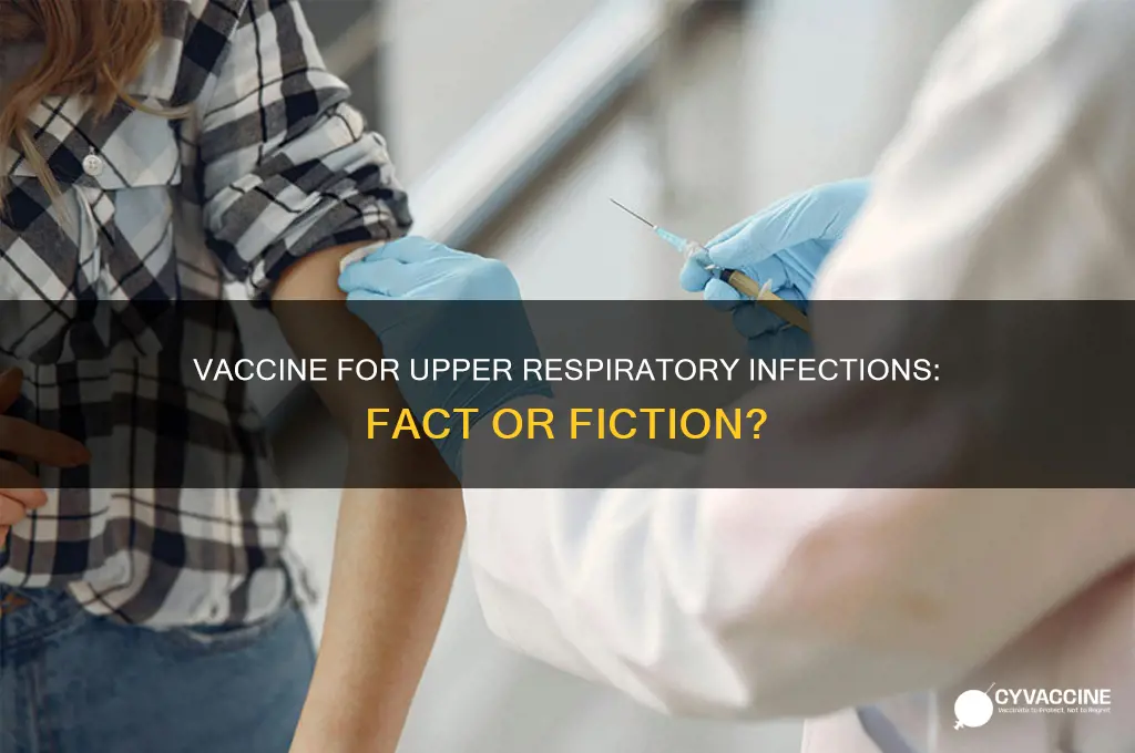is there a vaccine for upper respiratory infection