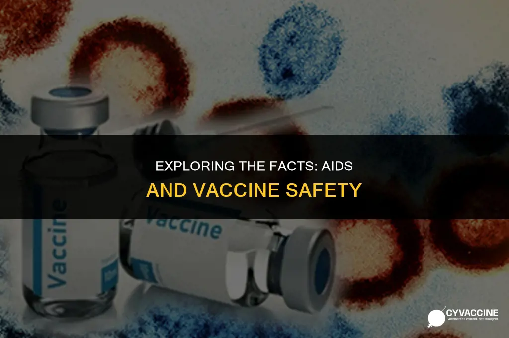 is there aids in the vaccine