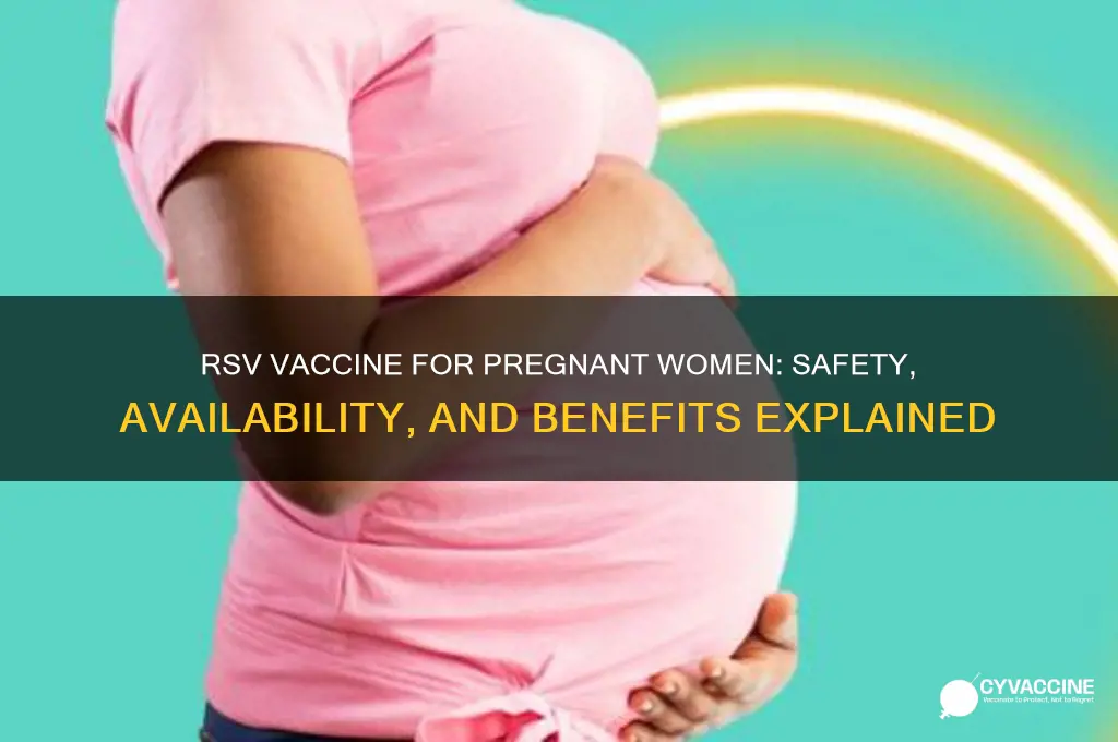 is there an rsv vaccine for pregnant women