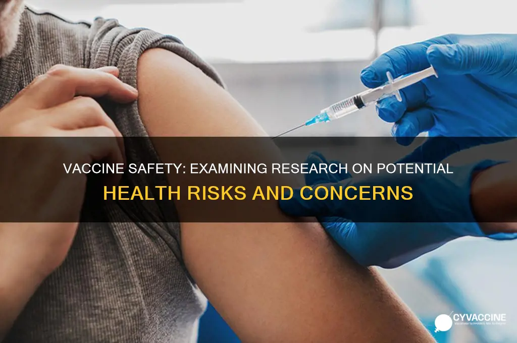 is there any research thay shows health risks of vaccines