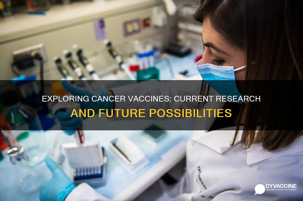 is there any vaccine for cancer