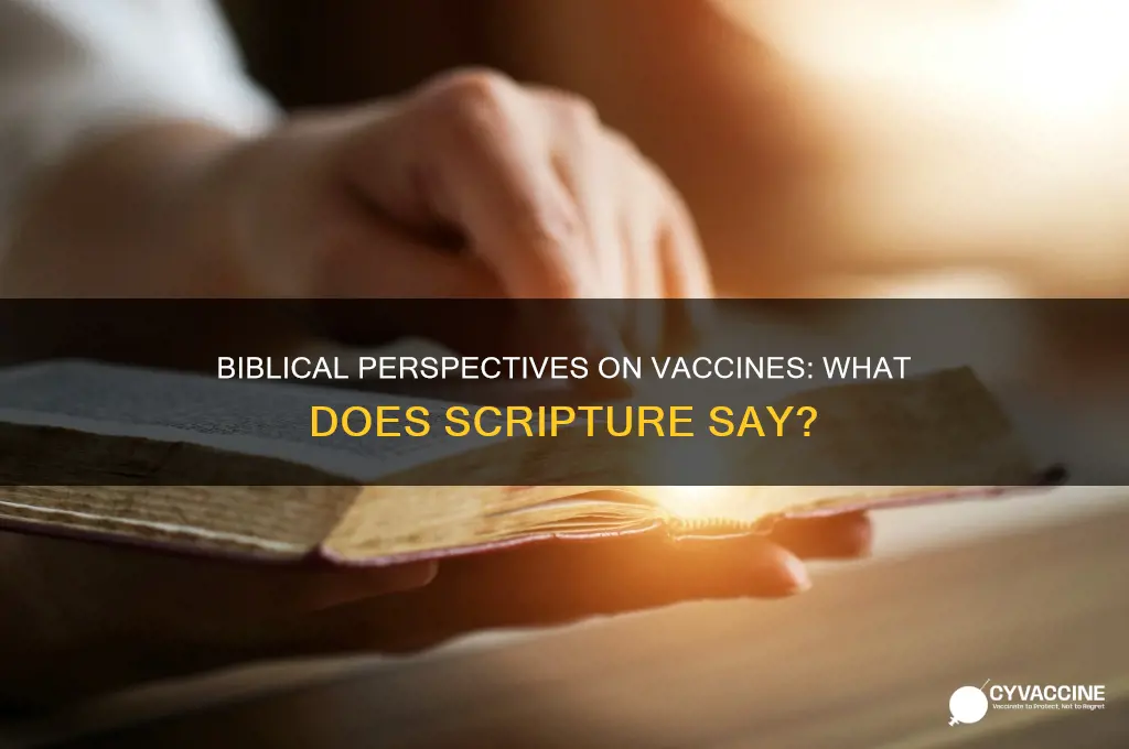 is there anything in the bible about taking vaccines