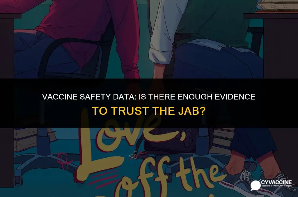 is there enough vaccine safety data
