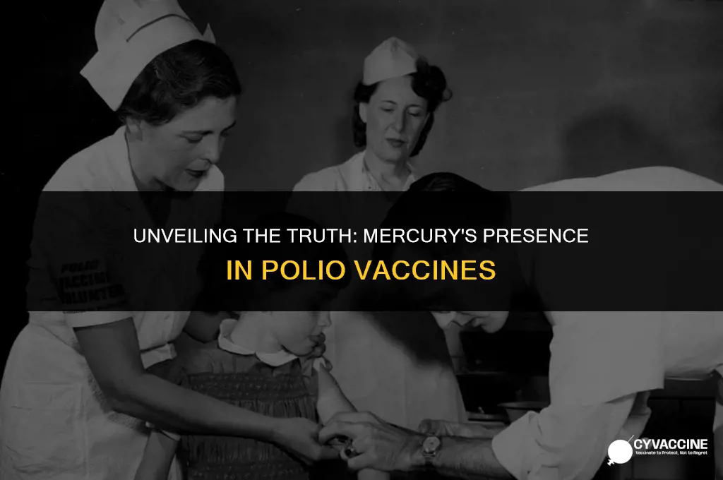 is there mercury in polio vaccine