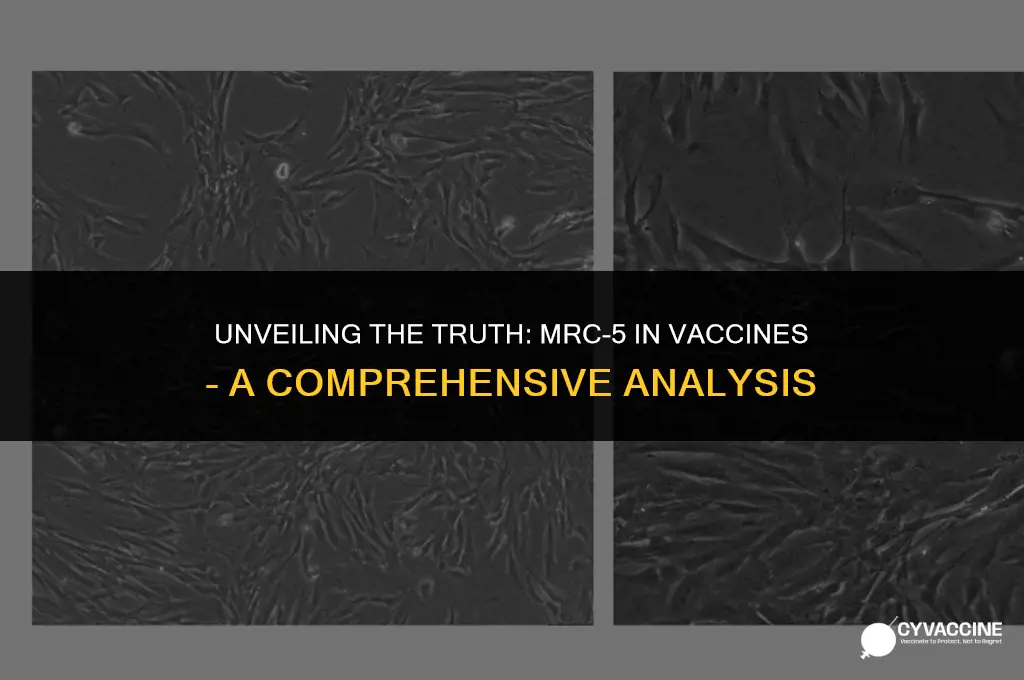 is there mrc-5 in vaccines