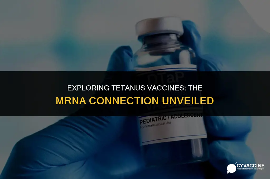 is there mrna in tetanus vaccine