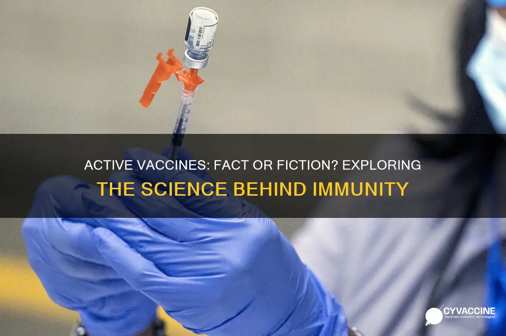 is there such thing as a active vaccine