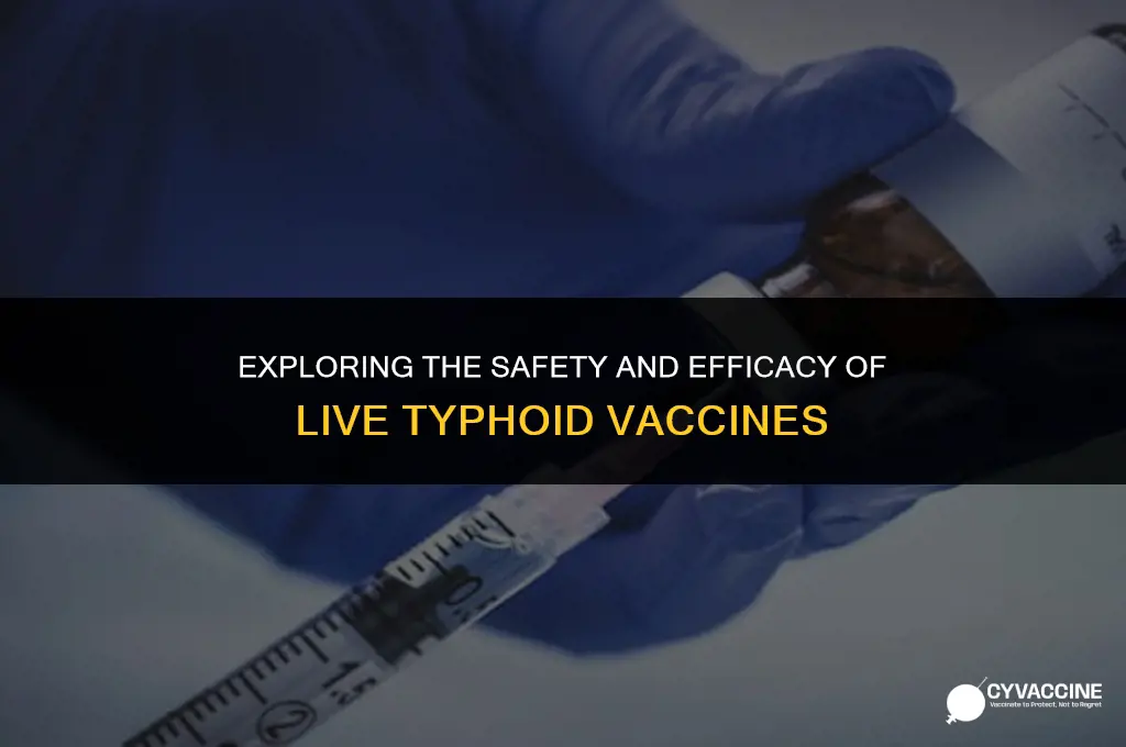 is typhoid in a live vaccine