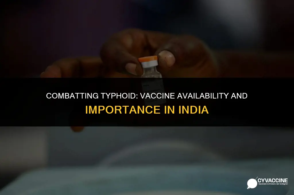 is typhoid vaccine available in india