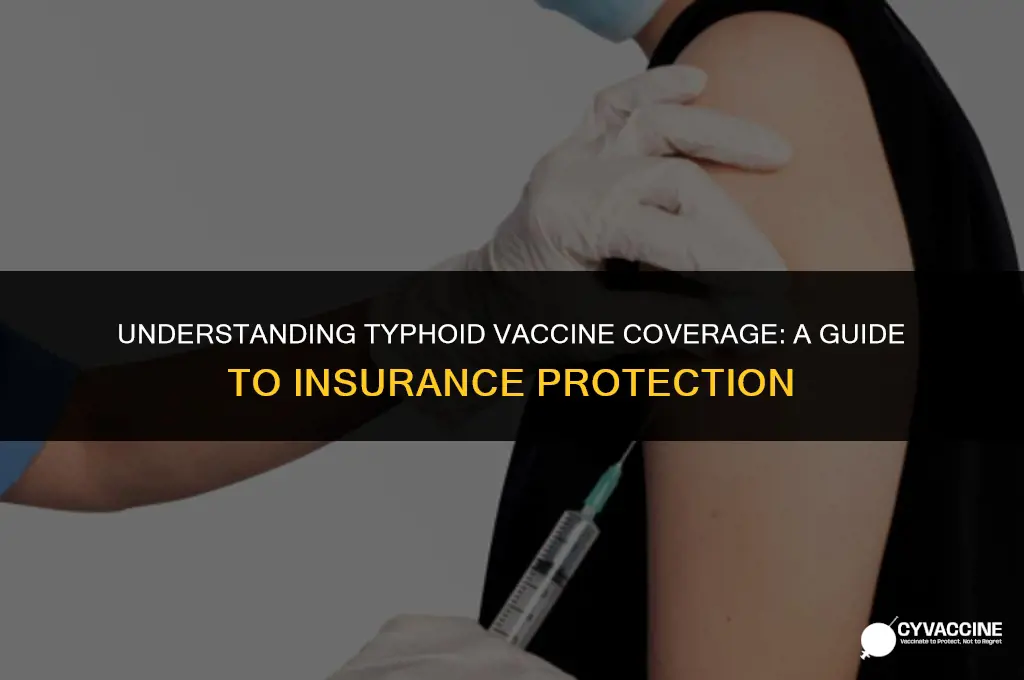 is typhoid vaccine covered by insurace