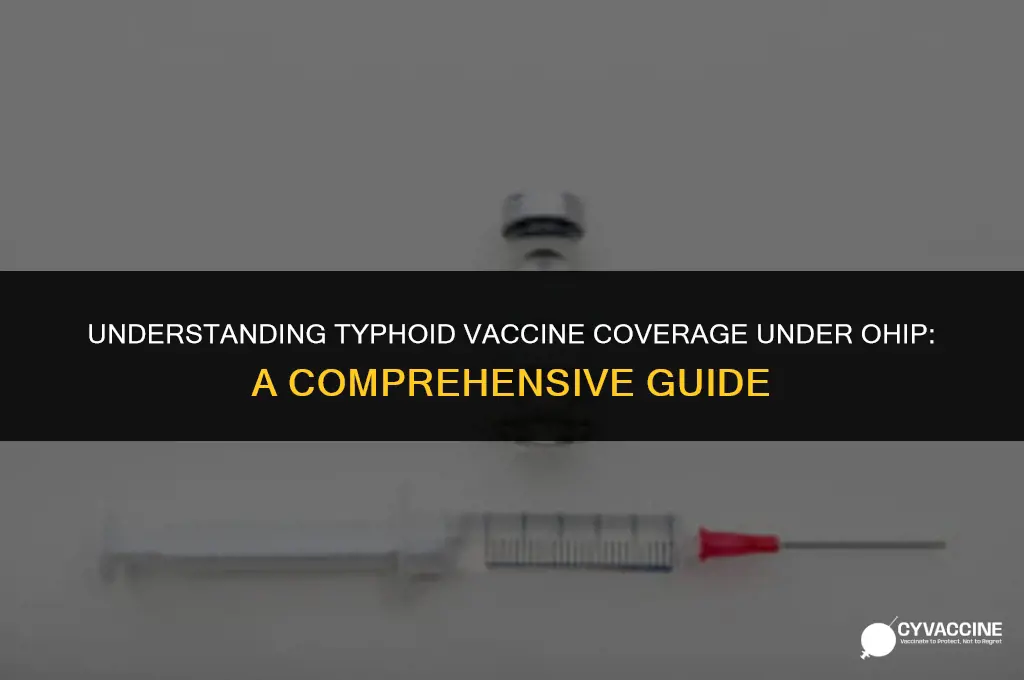 is typhoid vaccine covered by ohip