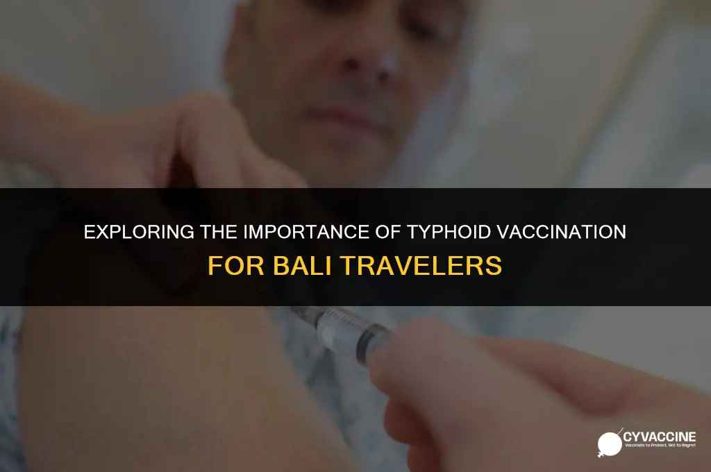 is typhoid vaccine necessary for bali
