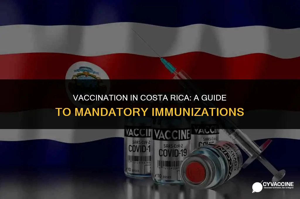is vaccination mandatory in costa rica
