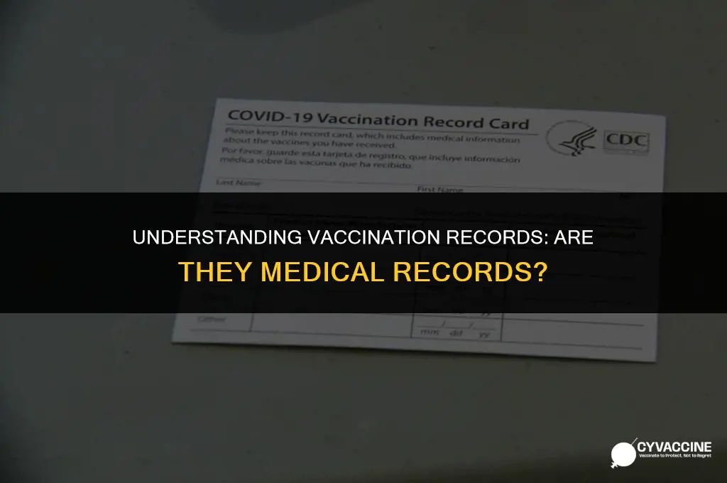 is vaccination record a medical record
