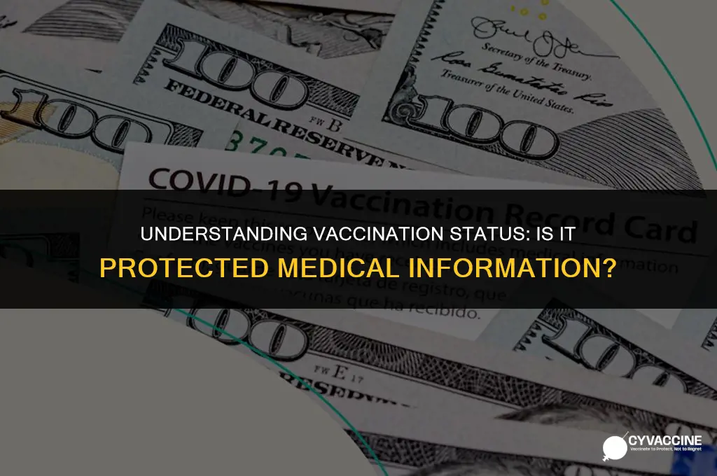 is vaccination status considered medical information