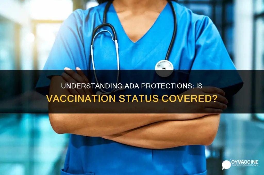 is vaccination status protected by ada